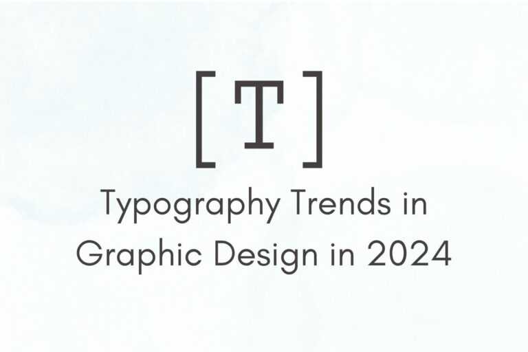 Typography Trends in graphic design in 2024