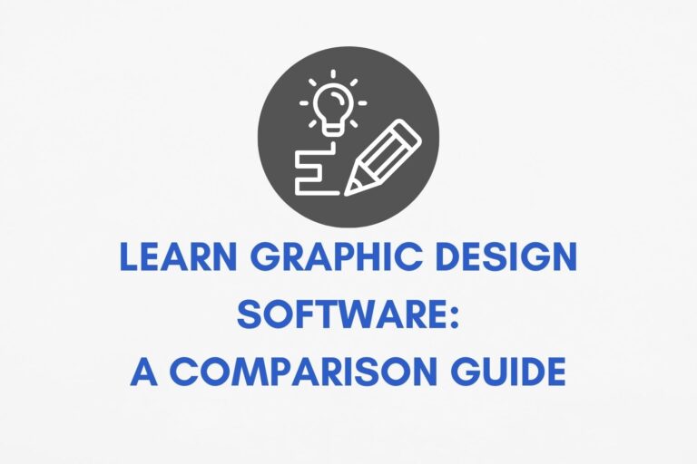 learn Graphic Design Software: A Comparison Guide