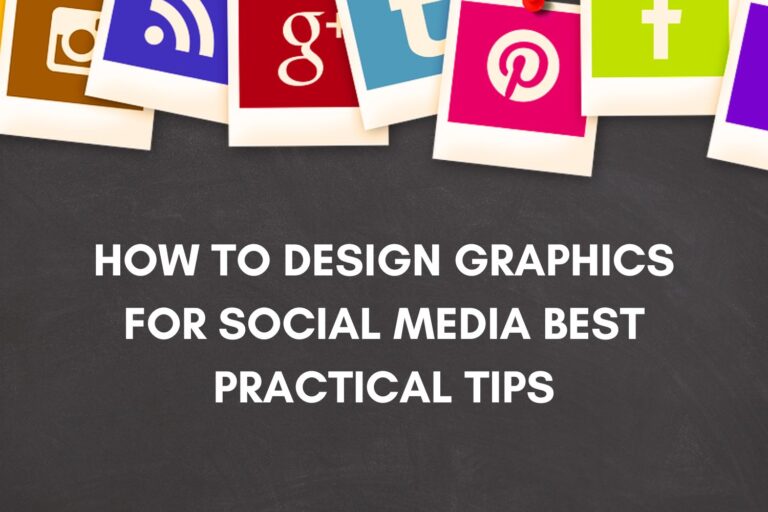 How to design graphics for social media Best Practical Tips.