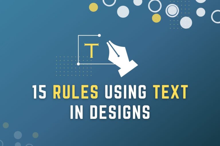 15 rules using text in designs full explanation.